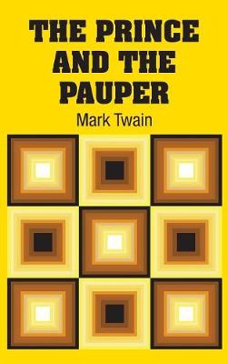 The Prince and the Pauper (Hardback)