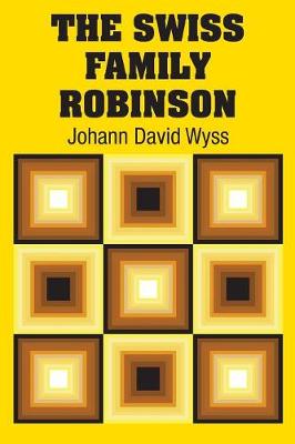The Swiss Family Robinson (Paperback)