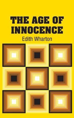 The Age of Innocence (Hardback)