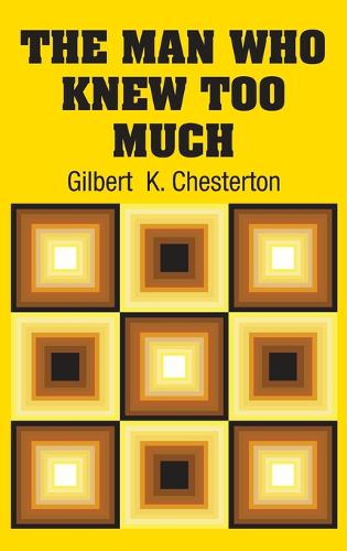The Man Who Knew Too Much (Hardback)