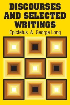 Discourses and Selected Writings (Paperback)
