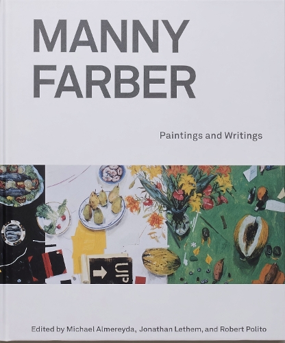 Manny Farber: Paintings & Writings (Hardback)