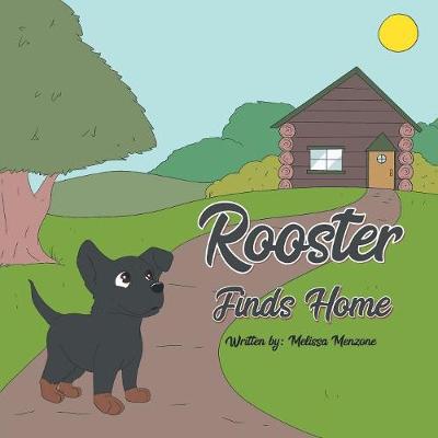 Rooster Finds Home (Paperback)