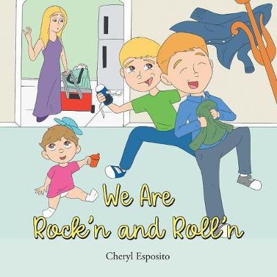 We Are Rock'n and Roll'n (Paperback)