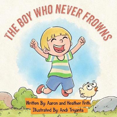 The Boy Who Never Frowns (Paperback)