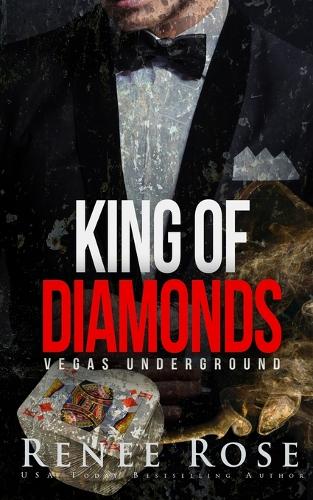 King of Diamonds: A Mafia Romance - Vegas Underground 1 (Paperback)