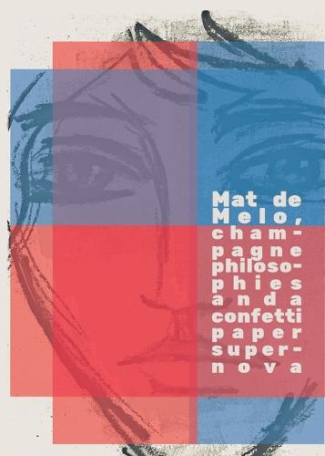 champagne philosophies and a confetti paper supernova (Paperback)