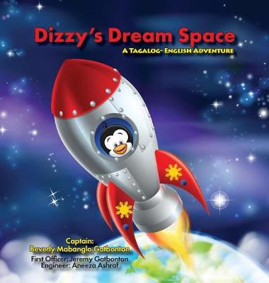 Dizzy's Dream Space: A Tagalog-English Adventure (Hardback)