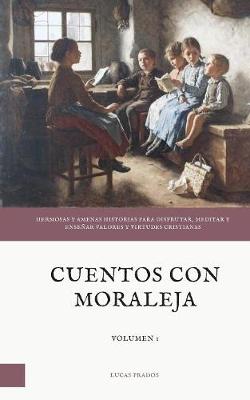 Cuentos con moraleja - Cuentos Con Moraleja 1 (Paperback)