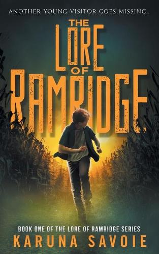 The Lore of Ramridge: Book One of The Lore of Ramridge Series - Lore of Ramridge 1 (Paperback)