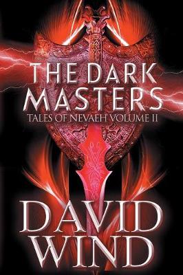 The Dark Masters - Tales of Nevaeh 2 (Paperback)