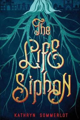 The Life Siphon - Life Siphon 1 (Paperback)