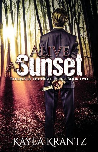 Alive at Sunset - Rituals of the Night 2 (Paperback)