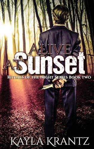 Alive at Sunset - Rituals of the Night 2 (Hardback)