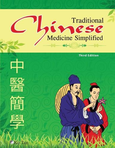 Traditional Chinese Medicine Simplified (Paperback)