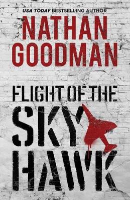 Flight of the Skyhawk: A Thriller (Paperback)