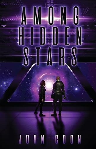 Among Hidden Stars - Alien People Chronicles 3 (Paperback)