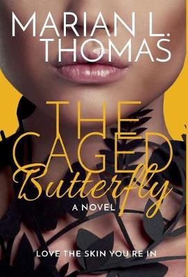 The Caged Butterfly (Hardback)