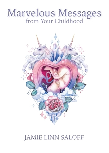 Marvelous Messages from Your Childhood: The Body Messenger Method (Paperback)