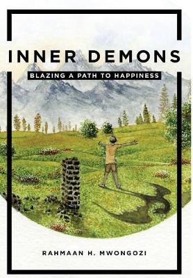 Inner Demons: Blazing a Path to Happiness (Hardback)