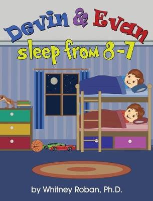 Devin & Evan Sleep from 8-7 (Hardback)