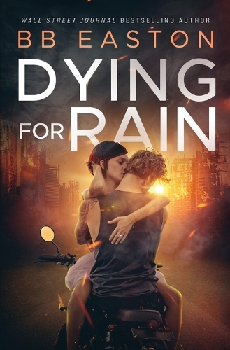 Dying for Rain - Rain Trilogy 3 (Paperback)
