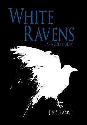 White Ravens: And More Stories (Hardback)