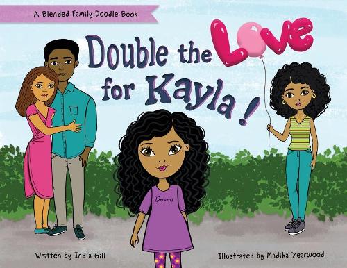 Double the Love for Kayla: A Blended Family Doodle Book (Paperback)