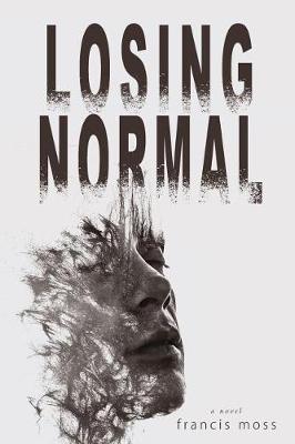 Losing Normal (Paperback)