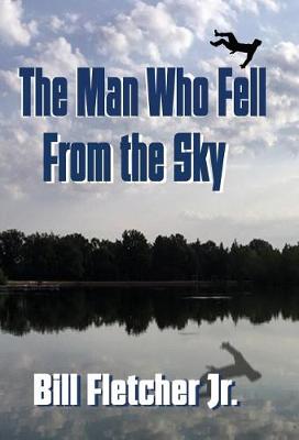 The Man Who Fell from the Sky (Hardcover) (Hardback)