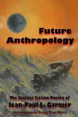 Future Anthropology (Paperback)