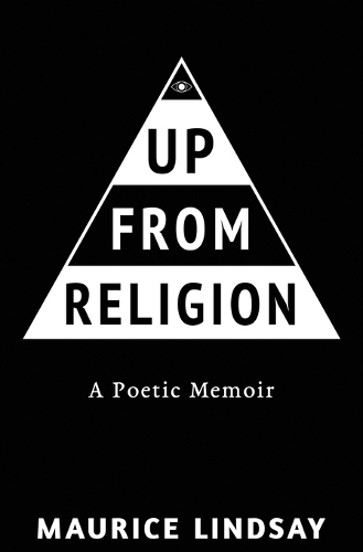 Up From Religion: A Poetic Memoir (Paperback)