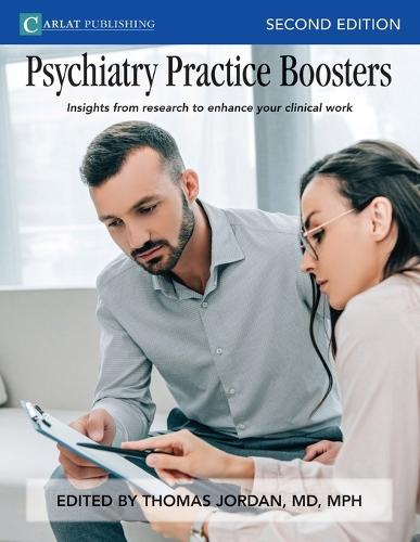 Psychiatry Practice Boosters, Second Edition: Insights from Research to Enhance Your Clinical Work - Psychiatry Practice Boosters 2 (Paperback)