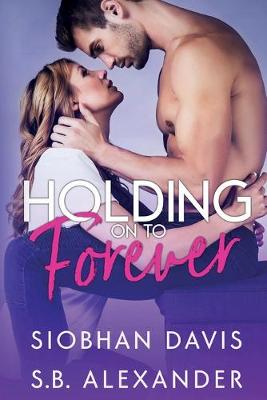 Holding on to Forever (Paperback)