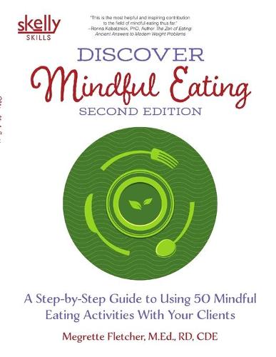 Discover Mindful Eating Second Edition (Paperback)