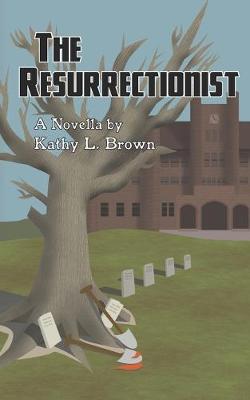 The Resurrectionist: A Novella - Sean Joye Investigations 1 (Paperback)