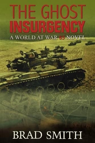 The Ghost Insurgency - World at War 85 4 (Paperback)