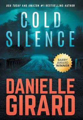 Cold Silence: A Chilling Psychological Thriller (Hardback)
