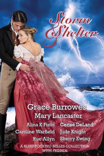 Storm and Shelter: A Bluestocking Belles Collection With Friends (Paperback)