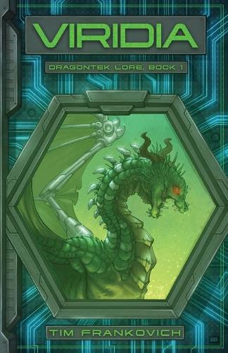 Viridia - Dragontek Lore 1 (Paperback)