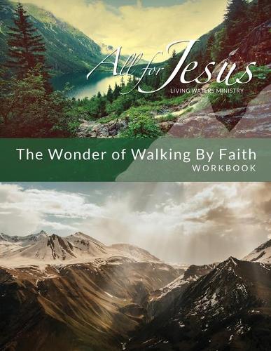 Wonder of Walking by Faith: Workbook (Paperback)