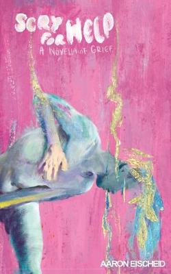 Scry For Help: A Novella of Grief (Paperback)