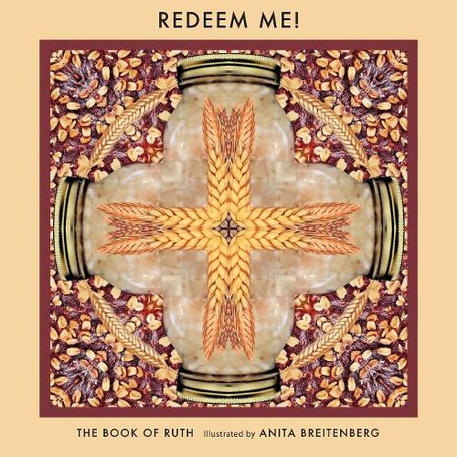 Redeem Me!: The Book of Ruth (Paperback)