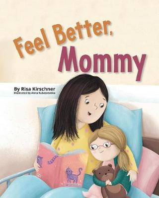 Feel Better, Mommy (Paperback)