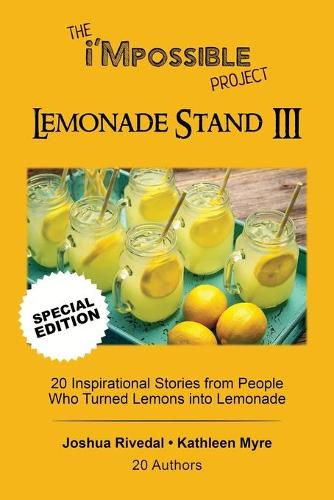 The i'Mpossible Project-Lemonade Stand: Volume III (Paperback)