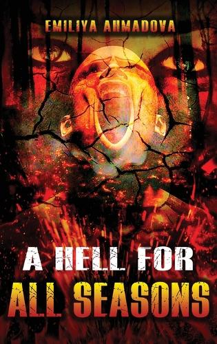 A Hell for All Seasons (Hardback)