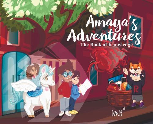 Amaya's Adventures: The Book of Knowledge - Amaya's Adventures 2 (Hardback)