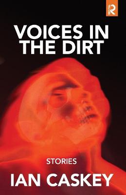 Voices in the Dirt: Stories (Paperback)