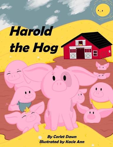 Harold the Hog: Is a Snob (Paperback)