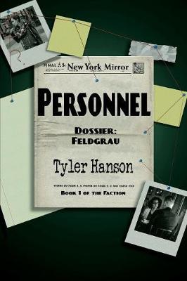 Personnel: Dossier Feldgrau - The Faction 1 (Paperback)